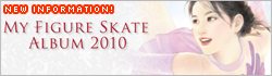 My Figure Skate Album 2010